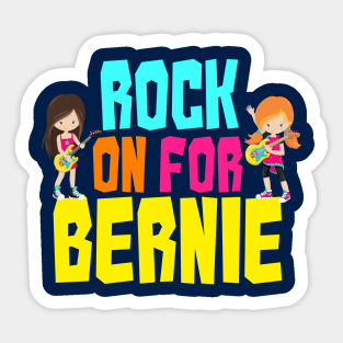 Rock on For Bernie 2020 Sticker